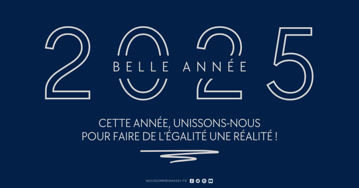 Belle année 2025, unissons-nous pour faire de l’égalité une réalité !