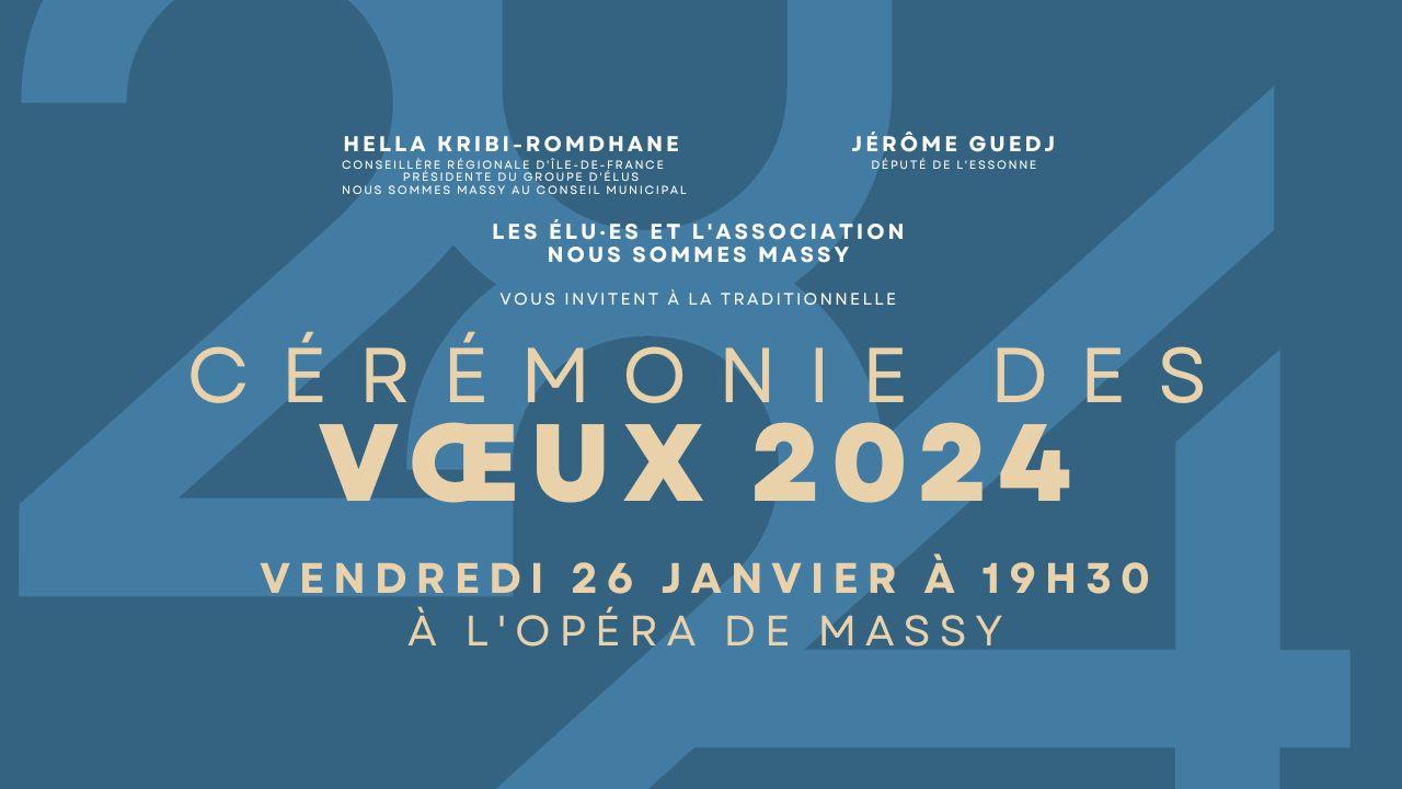 Cérémonie des voeux 2024 – vendredi 26 janvier 2024 à 19h30 (Opéra de Massy)